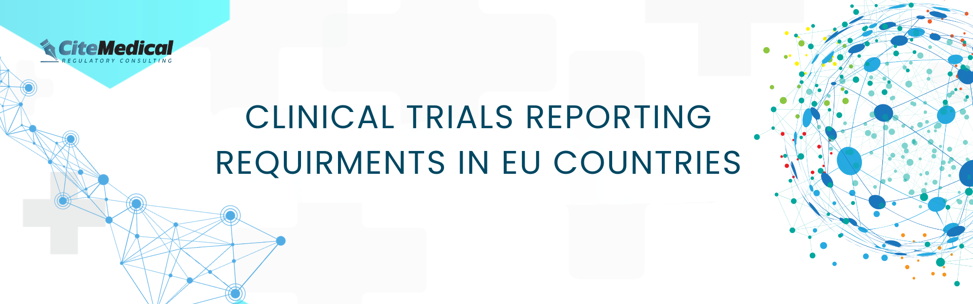 Clinical Trials Reporting Requirements in EU Countries