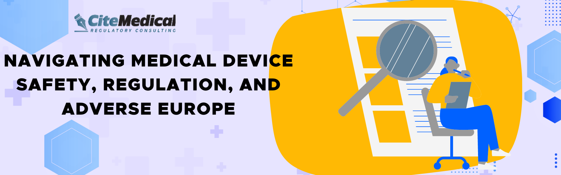 Navigating Medical Device Safety, Regulation, and Adverse Europe